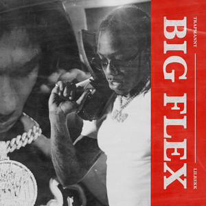 Big Flex(feat. Lil Rekk) (Explicit)