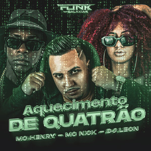 Aquecimento de Quatrão (Explicit)