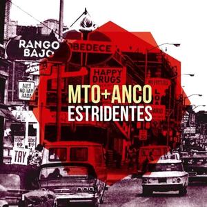 MTO + Anco (Estridentes) [Explicit]