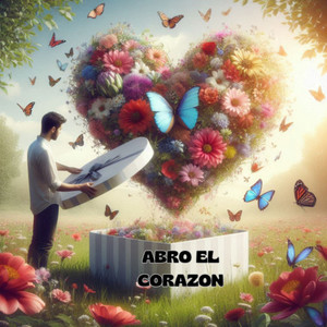 Abro el corazon