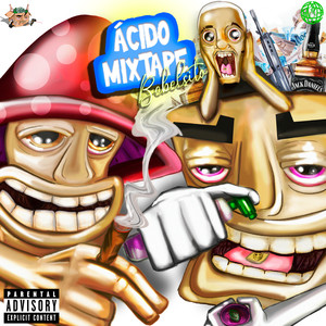 Ácido Mixtape (Explicit)