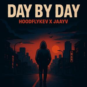 Day By Day (Explicit)