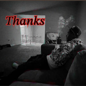Thanks (feat. Lul phajie) (Explicit)