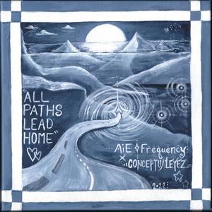 All Paths Lead Home (feat. Conceptualeyez)