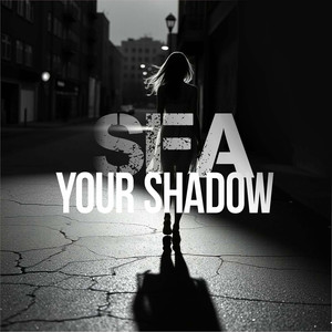 Your Shadow