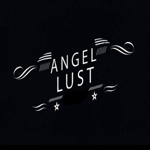 Angel Lust (Explicit)