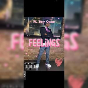 Feelings (Explicit)