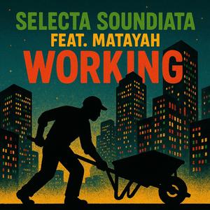Working (feat. Matayah)