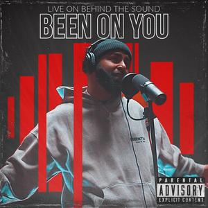 Been On You (feat. Jr. Rhodes & R.J. Cui) [Explicit]