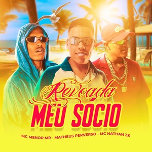 Revoada - Meu Sócio