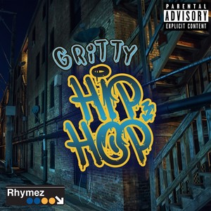 Gritty Hip Hop (Explicit)