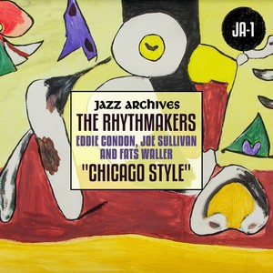 Jazz Archives Presents: "Chicago Style" (1932-1942)