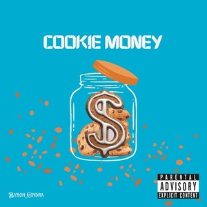 Cookie Money (Explicit)