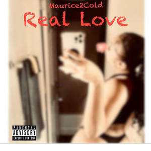 Real Love (Explicit)