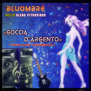 Goccia d'argento (Trance Version)