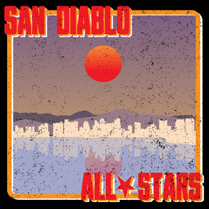 San Diablo Allstars (Explicit)