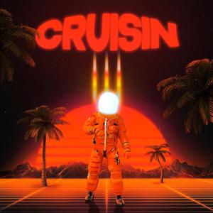 CRUISIN (feat. sincerely dylan) (Explicit)