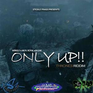 Only Up (feat. Wingly & BGM) [Explicit]