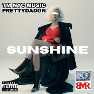 SUNSHINE (feat. Prettydadon & Armani DePaul) (Explicit)