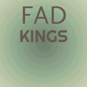 Fad Kings