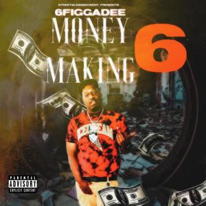 Money Making 6 (Explicit)