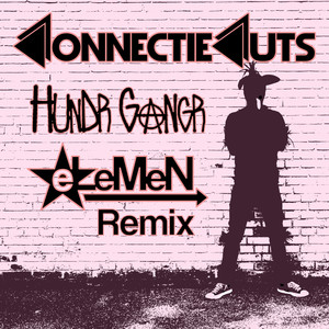 Hundr Gangr (Elemen Remix)