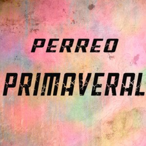 Perreo Primaveral