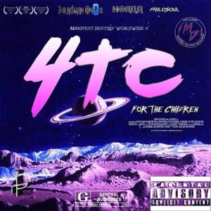 For The Children (4TC) [Explicit]