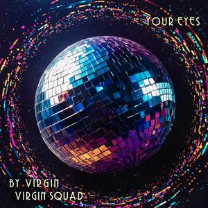 Your Eyes (Explicit)