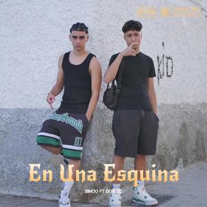 En una esquina (feat. DOBLEC) (Explicit)