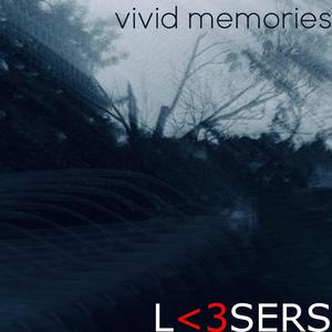 vivid memories