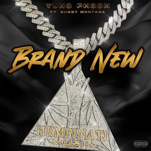 Brand New (feat. Buggy Montana) (Explicit)