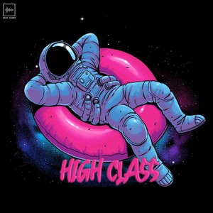 High Class (Explicit)