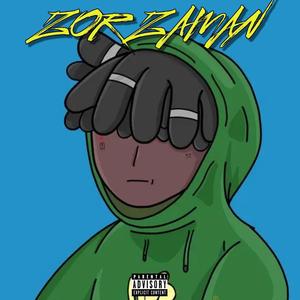 ZOR ZAMAN (Explicit)