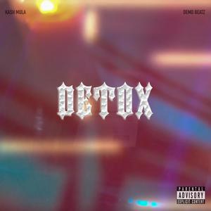 Detox (Explicit)