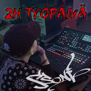 2h Työpäivä (Explicit)