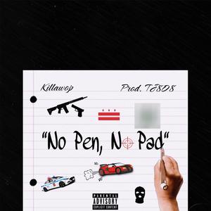 No Pen, No Pad (Explicit)