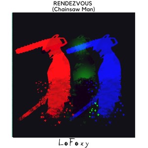 ALBUM NAME Rendezvous (Chainsaw Man Ending)