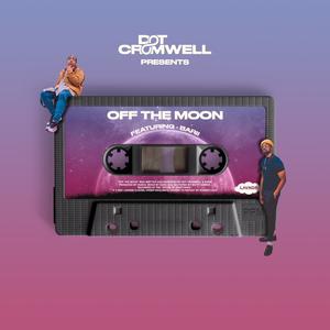 Off The Moon (Explicit)