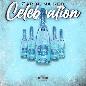 Celebration (Explicit)