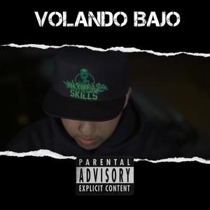 Volando Bajo (feat. Gared Rta & Exer 428k) [Explicit]