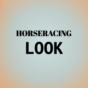 Horseracing Look