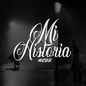 Mi Historia (Explicit)