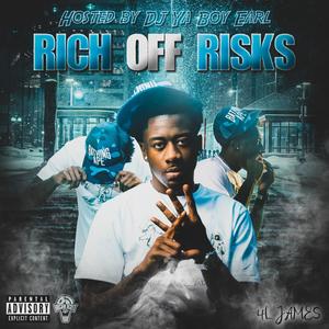 Rich Off Risks (Explicit)