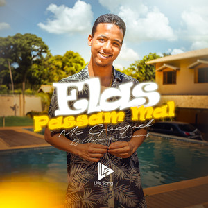 Elas Passam Mal (Explicit)