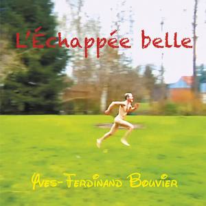 L'echappée belle