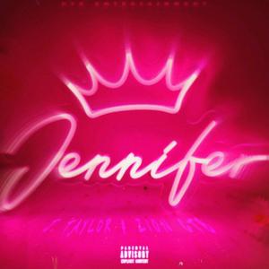 Jennifer (feat. J. Taylor) [Explicit]