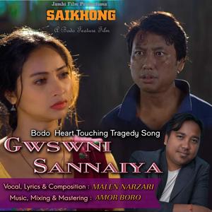 Gwswni Sannaiya, SAIKHONG Bodo movie song