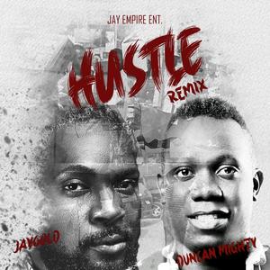 Hustle (feat Duncan Mighty) Remix