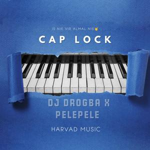 Caplock (feat. PELEPELE)